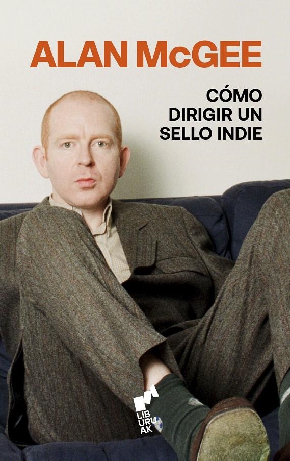 Cómo dirigir un sello indie | McGee, Alan | Cooperativa autogestionària