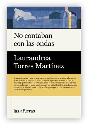 No contaban con las ondas | Torres Martínez, Laurandrea