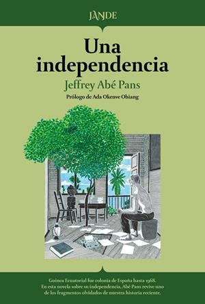 Una independencia | Abe Pans, Jeffrey