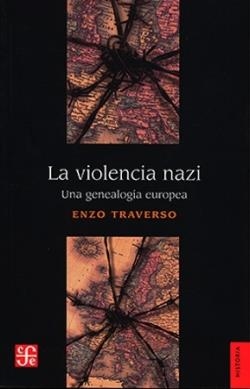 La violencia nazi | Traverso, Enzo | Cooperativa autogestionària