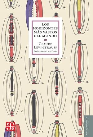 Los horizontes más vastos del mundo | Lévi-Strauss, Claude