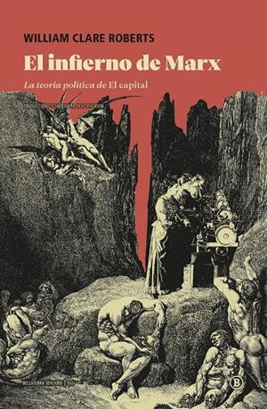 El infierno de Marx | Clare Roberts, William