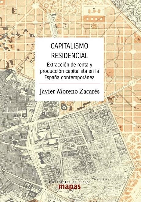 Capitalismo residencial | Moreno Zacarés, Javier | Cooperativa autogestionària