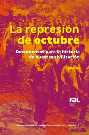 La represión de octubre | Ignotus | Cooperativa autogestionària