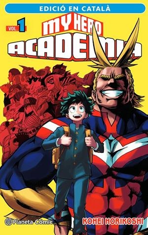 My Hero Academia n. 01 (català) | Horikoshi, Kohei | Cooperativa autogestionària