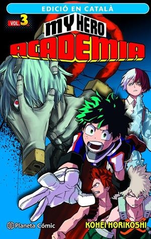 My Hero Academia n. 03 (català) | Horikoshi, Kohei | Cooperativa autogestionària