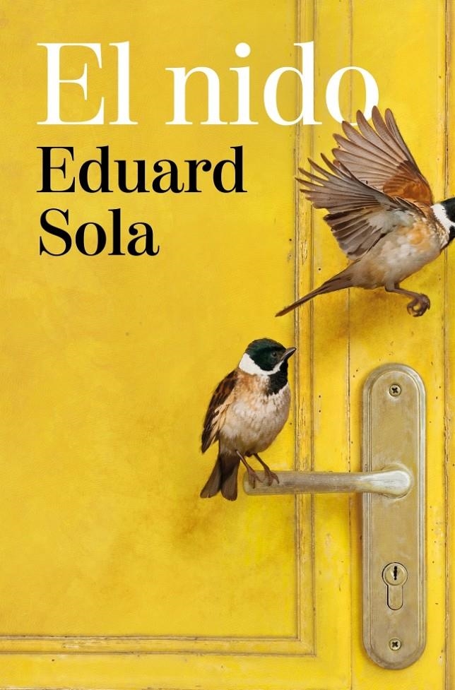 El nido | Sola, Eduard