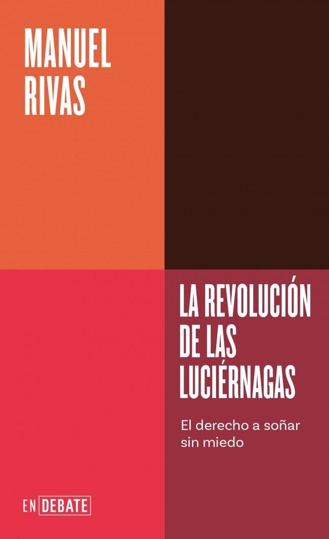 La revolución de las luciérnagas (Serie ENDEBATE) | Rivas, Manuel