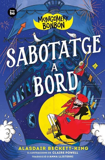 Montgomery Bonbon. Sabotatge a bord | Beckett-King, Alasdair | Cooperativa autogestionària