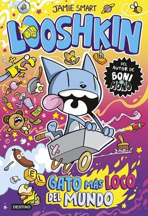Looshkin 1. El gato más loco del mundo | Smart, Jamie | Cooperativa autogestionària