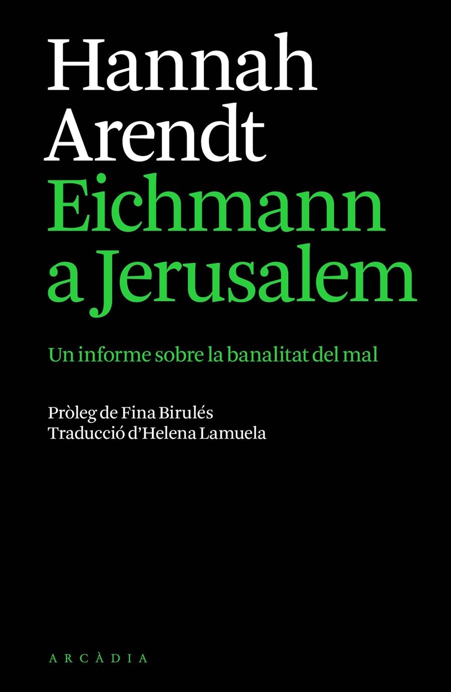 Eichmann a Jerusalem | Arendt, Hannah