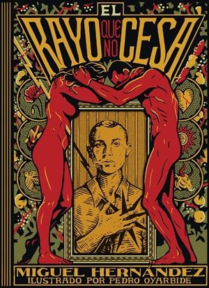El rayo que no cesa | Miguel Hernández/Oyarbide, Pedro | Cooperativa autogestionària