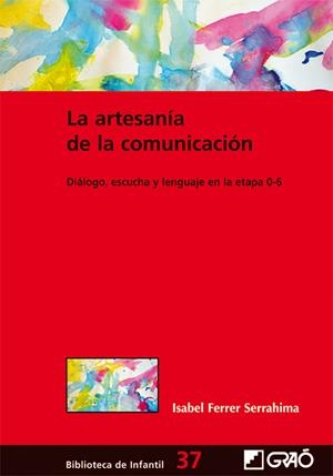 La artesanía de la comunicación | Ferrer Serrahima, Isabel | Cooperativa autogestionària