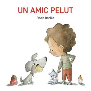 Un amic pelut | Bonilla, Rocío | Cooperativa autogestionària