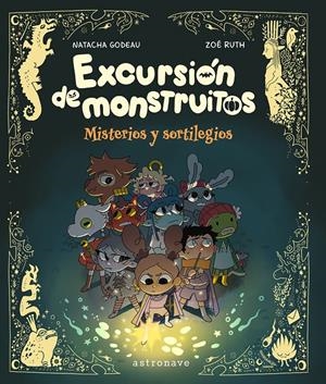 Excursión de monstruitos | Godeau, Natacha/Ruth, Zoe