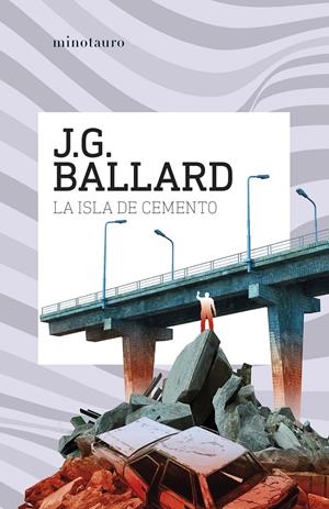 La isla de cemento | Ballard, J. G. | Cooperativa autogestionària