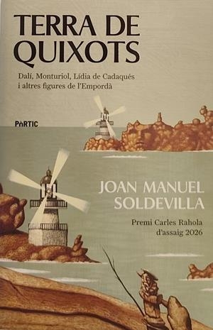 Terra de quixots | Soldevilla Albertí, Joan Manuel