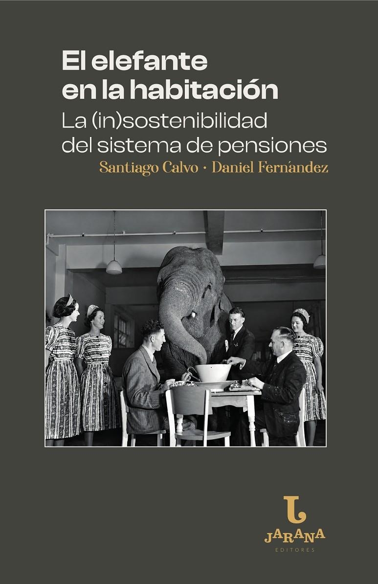 El elefante en la habitación | Fernández Méndez, Daniel/Calvo López, Santiago