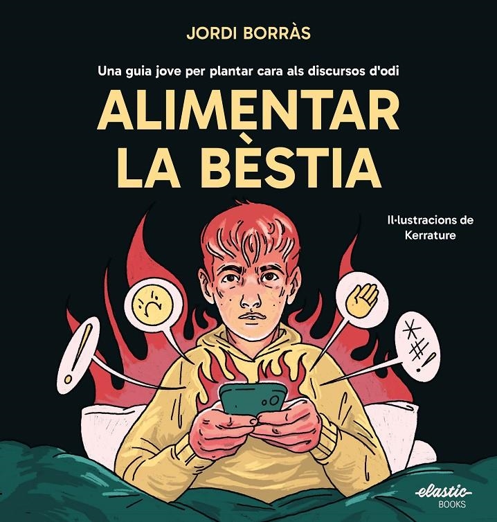 Alimentar la bèstia | Borràs Abelló, Jordi; Kerrature | Cooperativa autogestionària