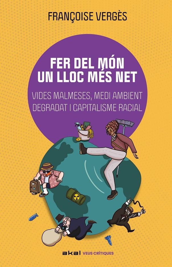 Fer del món un lloc més net | Verges, Françoise | Cooperativa autogestionària