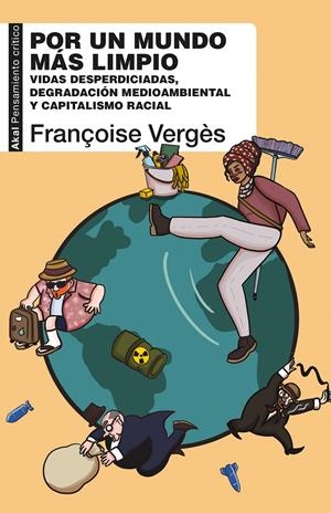 Por un mundo más limpio | Verges, Françoise / Verges, Francoise | Cooperativa autogestionària