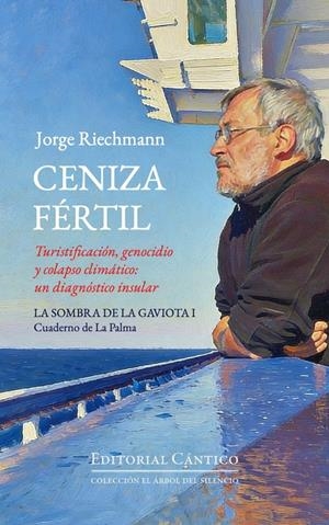 Ceniza fértil | Jorge Riechmann | Cooperativa autogestionària