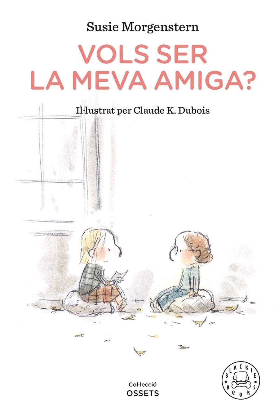 Vols ser la meva amiga? | Morgenstern, Susie | Cooperativa autogestionària
