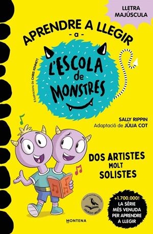 Aprendre a llegir a l'Escola de Monstres 24 - Dos artistes molt solistes | Rippin, Sally | Cooperativa autogestionària