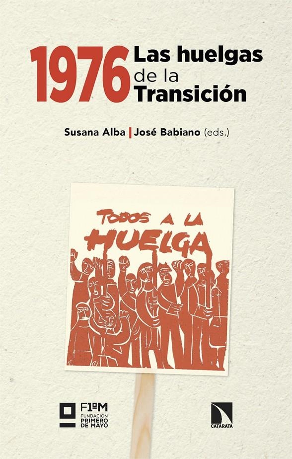 1976. Las huelgas de la Transición | Monteserín, Susana Alba/Babiano Mora, José | Cooperativa autogestionària