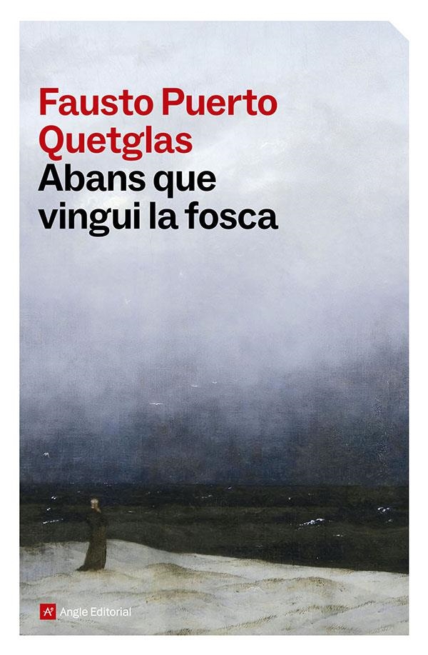 Abans que vingui la fosca | Puerto Quetglas, Fausto | Cooperativa autogestionària