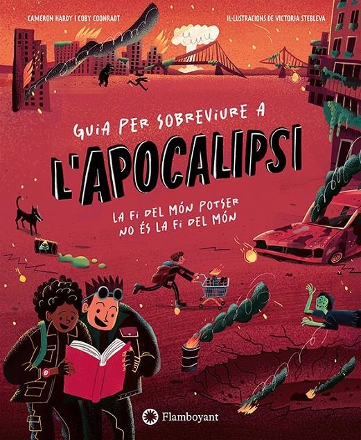 Guia per sobreviure a l'apocalipsi | Hardy, Cameron/Coonradt, Coby | Cooperativa autogestionària