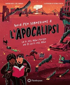 Guia per sobreviure a l'apocalipsi | Hardy, Cameron/Coonradt, Coby | Cooperativa autogestionària