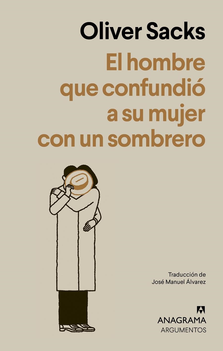 El hombre que confundió a su mujer con un sombrero | Sacks, Oliver | Cooperativa autogestionària
