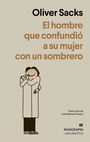 El hombre que confundió a su mujer con un sombrero | Sacks, Oliver | Cooperativa autogestionària