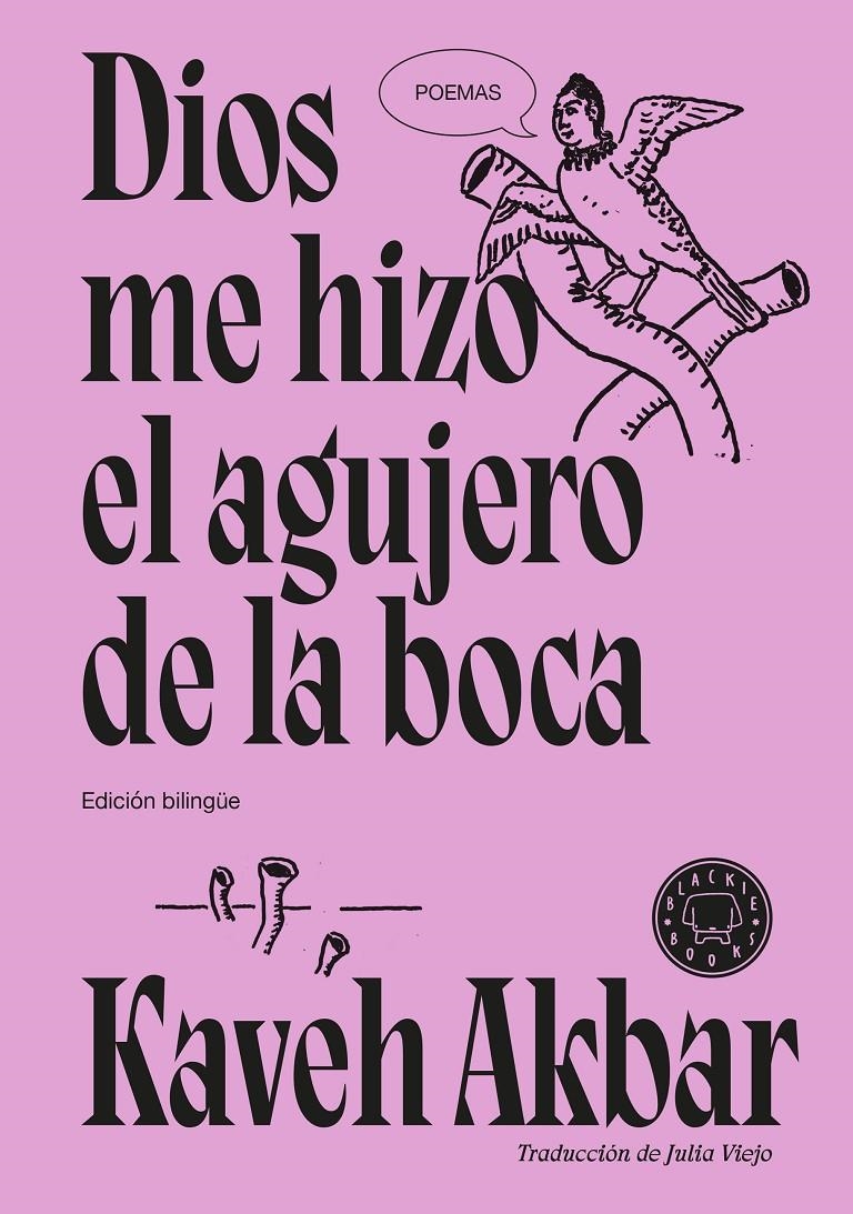 Dios me hizo el agujero de la boca | Akbar, Kaveh