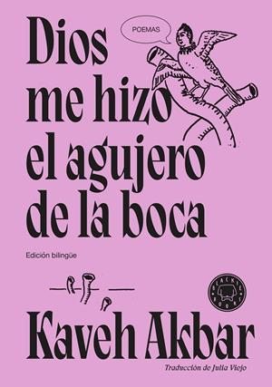 Dios me hizo el agujero de la boca | Akbar, Kaveh