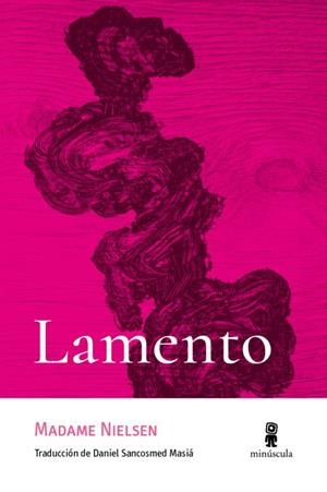 Lamento | Nielsen, Madame | Cooperativa autogestionària