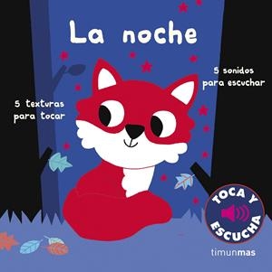 La noche. Toca y escucha | Billet, Marion | Cooperativa autogestionària