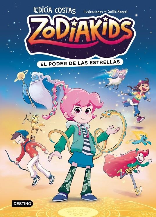 Zodiakids 1. El poder de las estrellas | Costas, Ledicia/Rancel, Guille