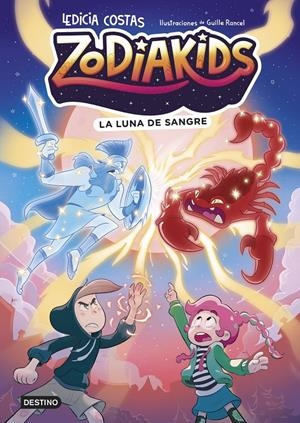 Zodiakids 2. La luna de sangre | Costas, Ledicia/Rancel, Guille