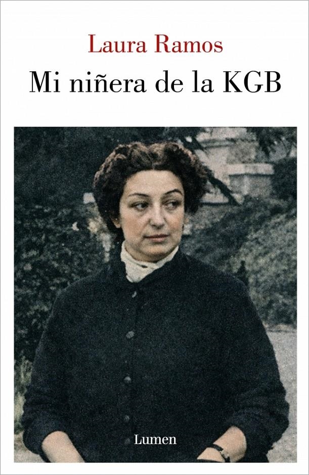 Mi niñera de la KGB | Ramos, Laura | Cooperativa autogestionària