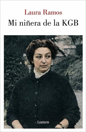 Mi niñera de la KGB | Ramos, Laura | Cooperativa autogestionària