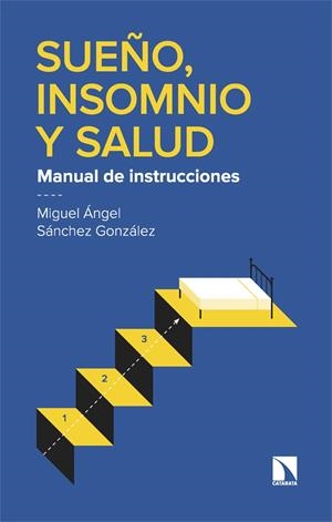Sueño, insomnio y salud | Sánchez González, Miguel Ángel | Cooperativa autogestionària
