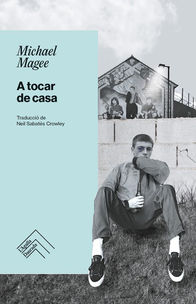 A tocar de casa | Magee, Michael | Cooperativa autogestionària