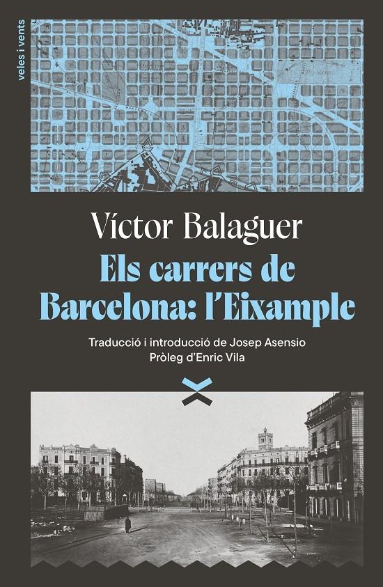 Els carrers de Barcelona: l'Eixample | Balaguer i Cirera, Víctor