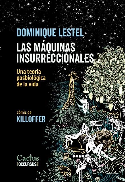 Las máquinas insurreccionales | Lestel, Dominique