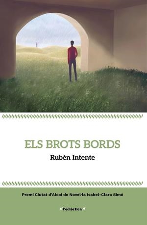 Els brots bords | Intente, Rubèn | Cooperativa autogestionària