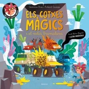 Els cotxes màgics i el volcà Bramalava | Brie, Gemma | Cooperativa autogestionària