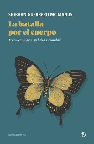 La batalla por el cuerpo | Guerrero, Siobhan | Cooperativa autogestionària