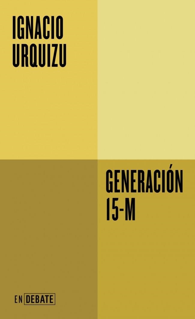 Generación 15-M | Urquizu, Ignacio | Cooperativa autogestionària